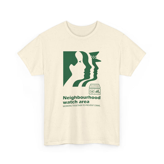 Neighbourhood Watch Unisex Tee