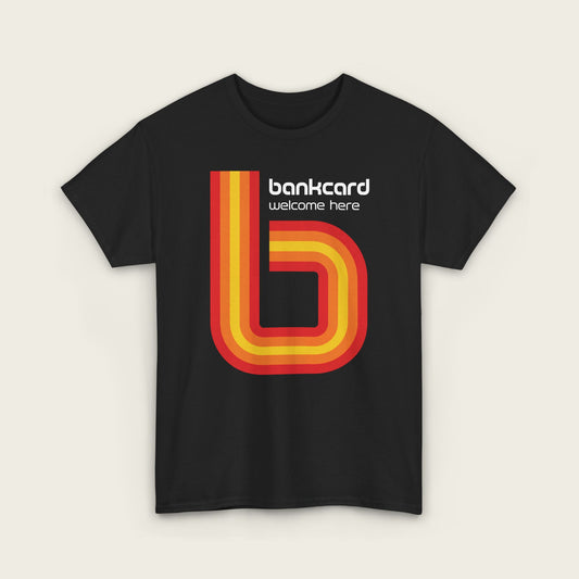 Bankcard Welcome Here Unisex Tee