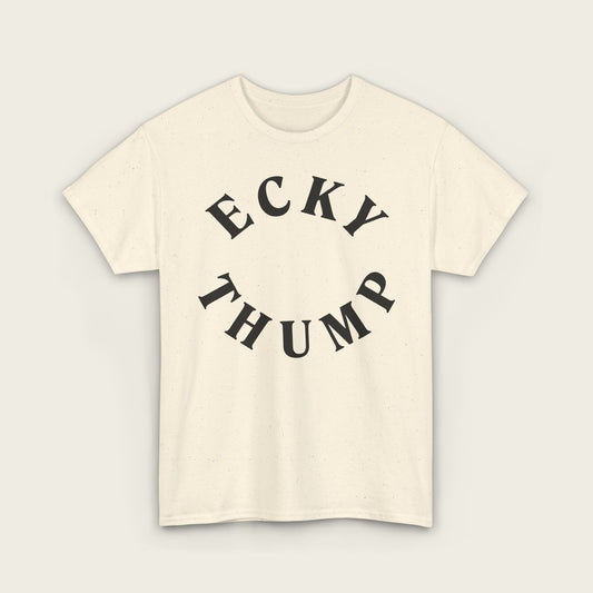 ECKY THUMP Unisex Tee