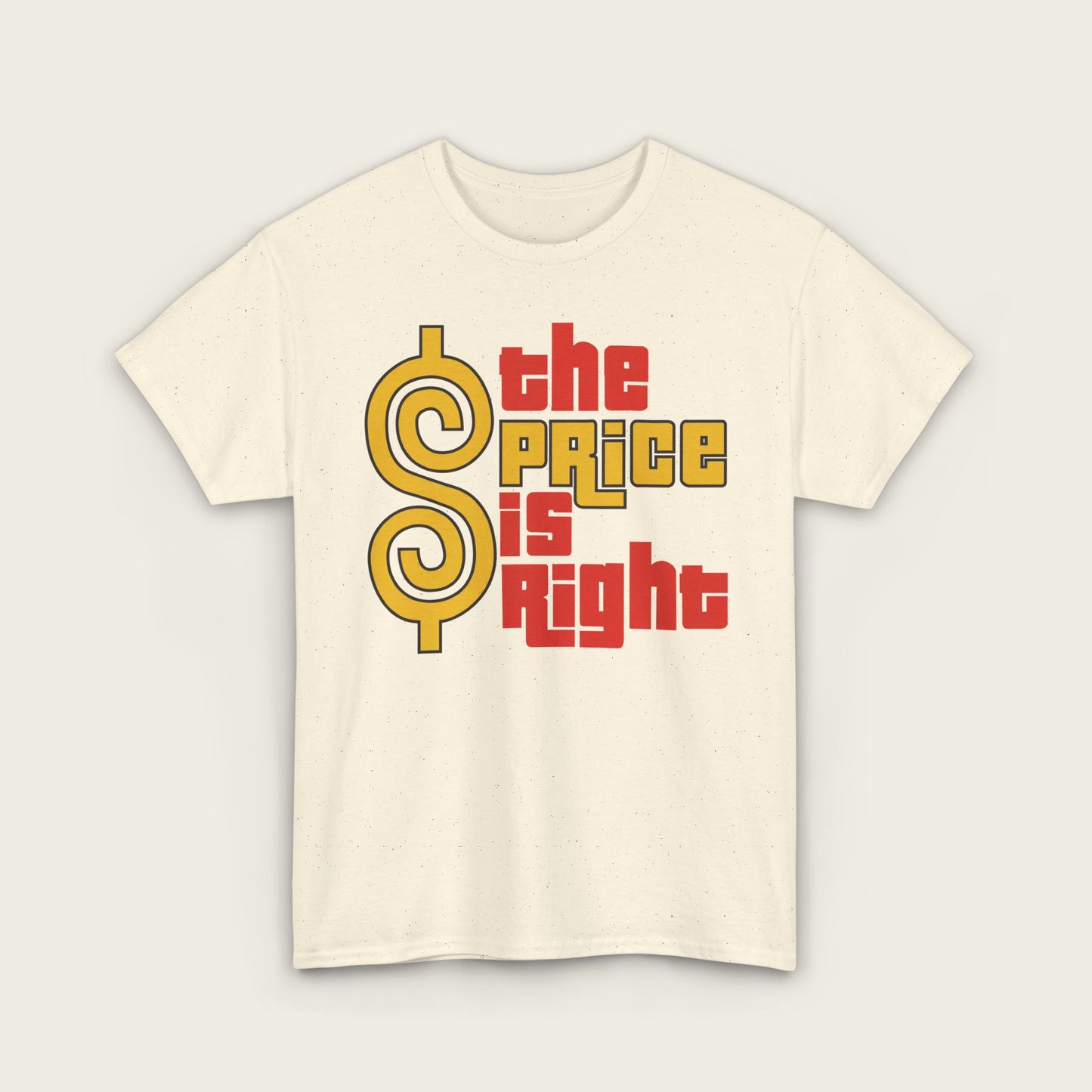 The Price Is Right Unisex Tee