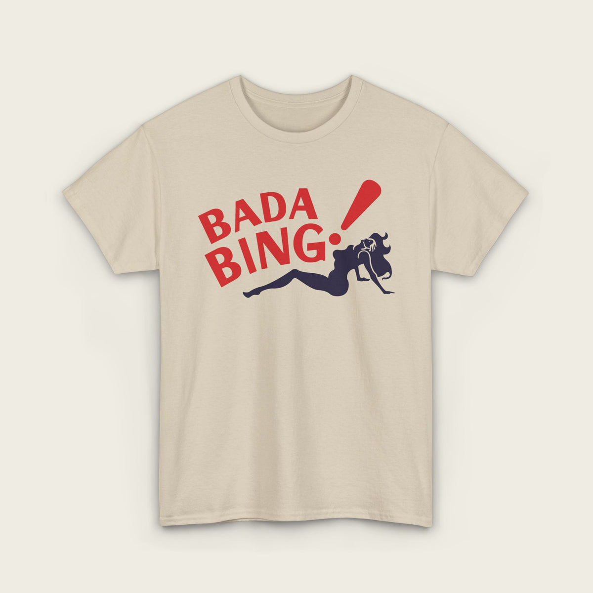 Bada Bing! Unisex Tee