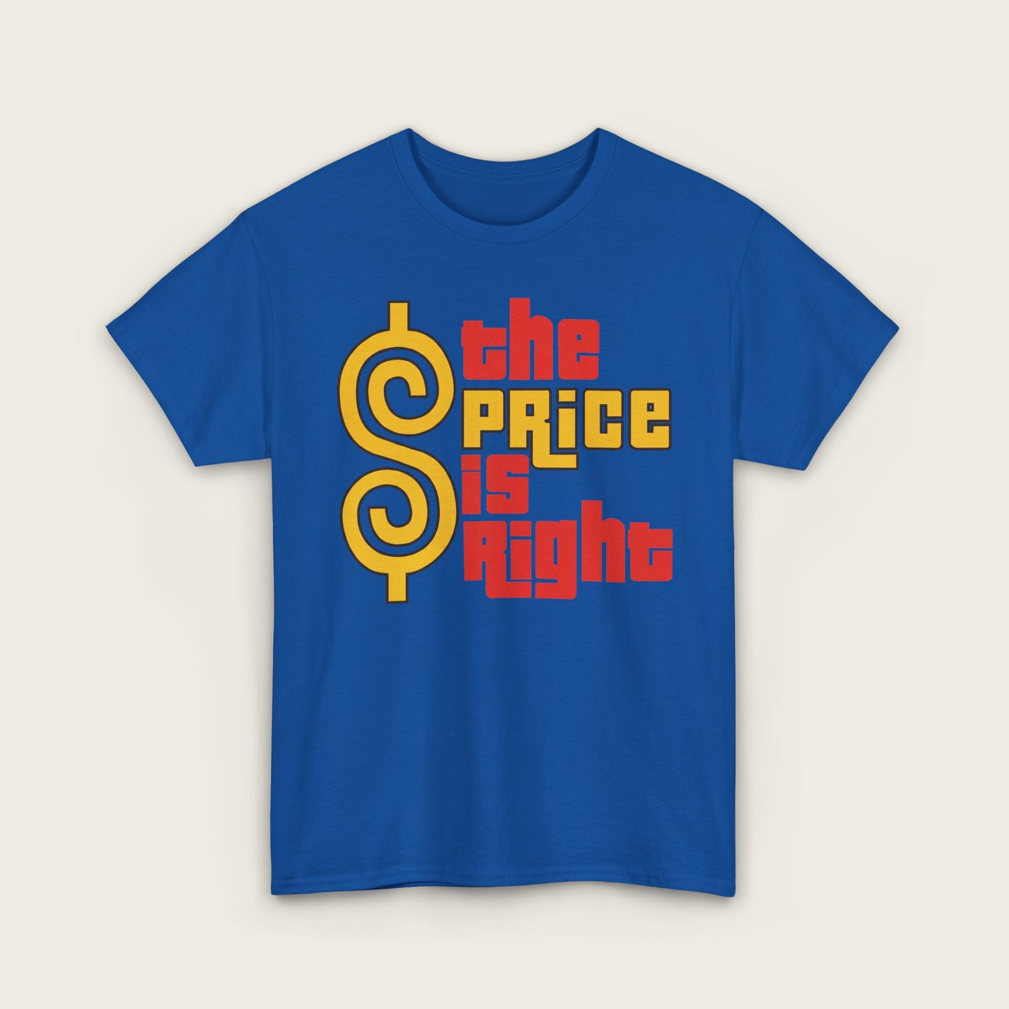 The Price Is Right Unisex Tee