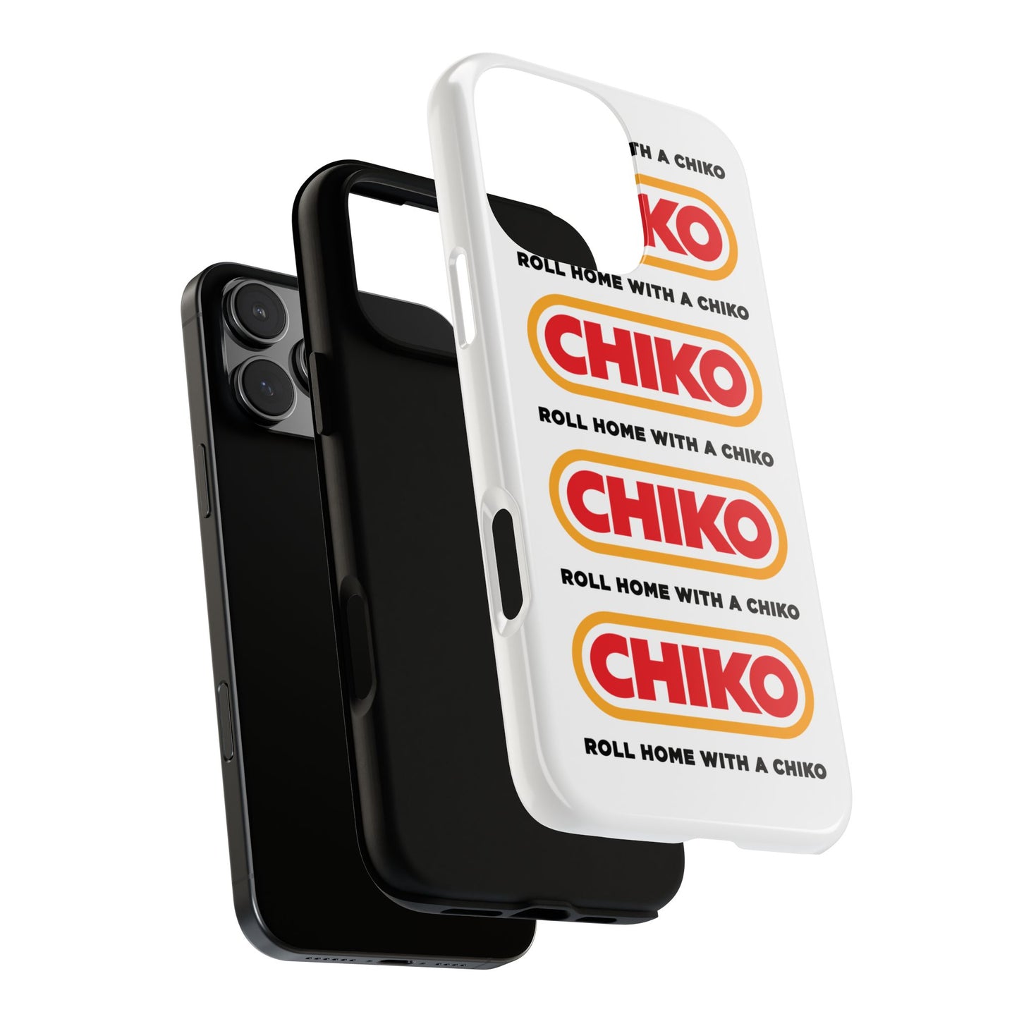 Phone Case - ROLL HOME WITH A CHIKO Tough Protective Case
