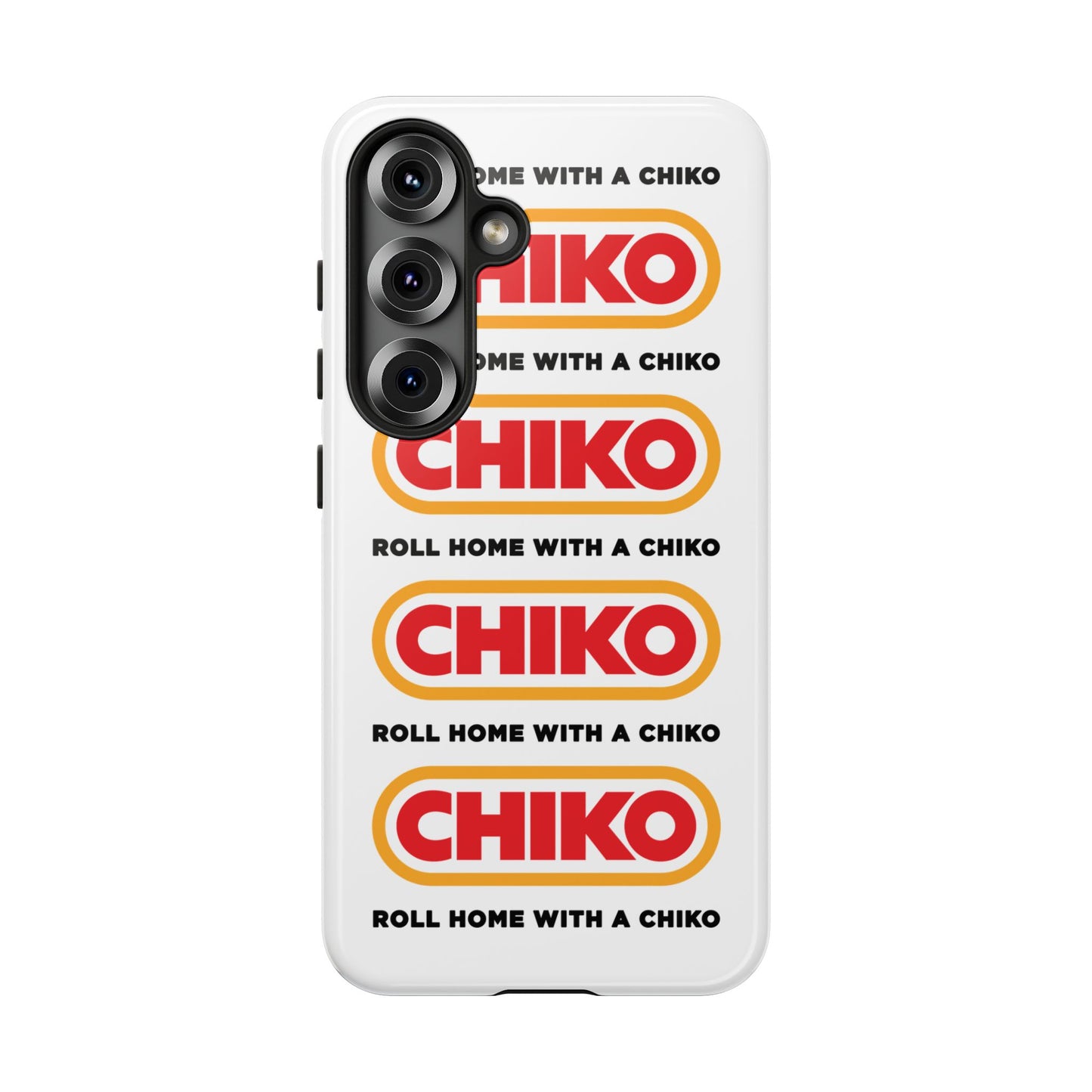 Phone Case - ROLL HOME WITH A CHIKO Tough Protective Case