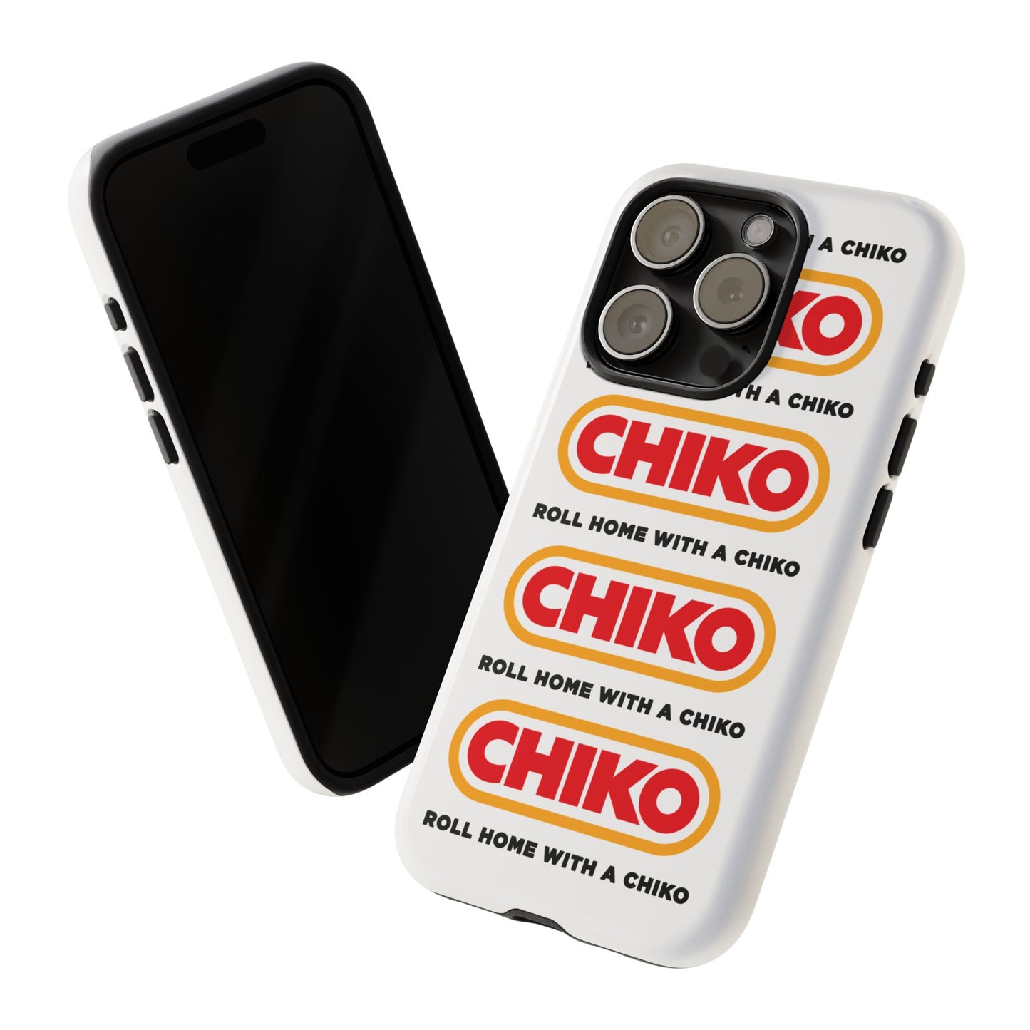 Phone Case - ROLL HOME WITH A CHIKO Tough Protective Case