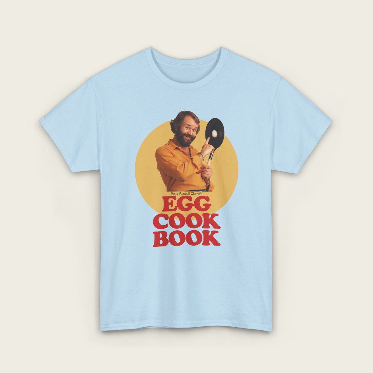 Peter Russell-Clarke's Egg Cook Book Unisex Tee