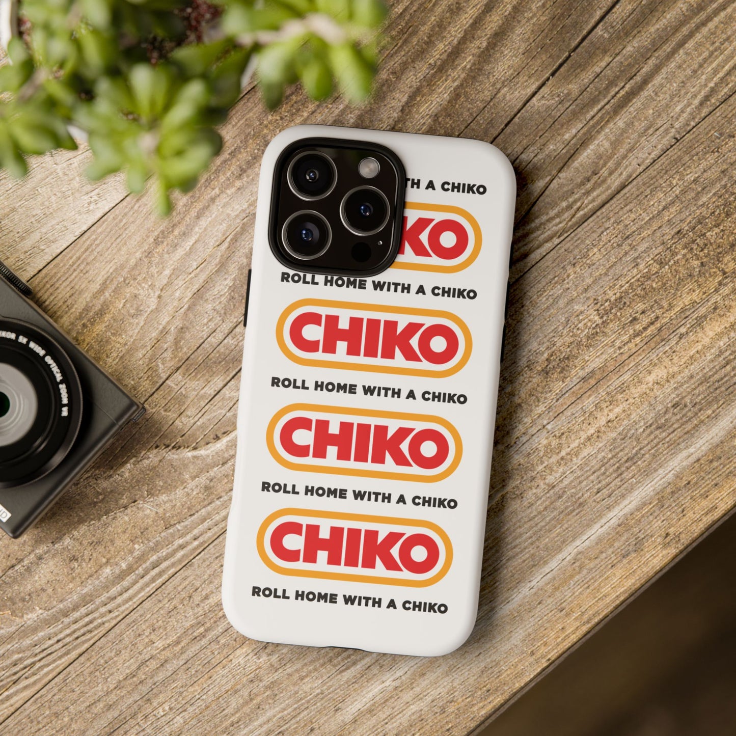 Phone Case - ROLL HOME WITH A CHIKO Tough Protective Case