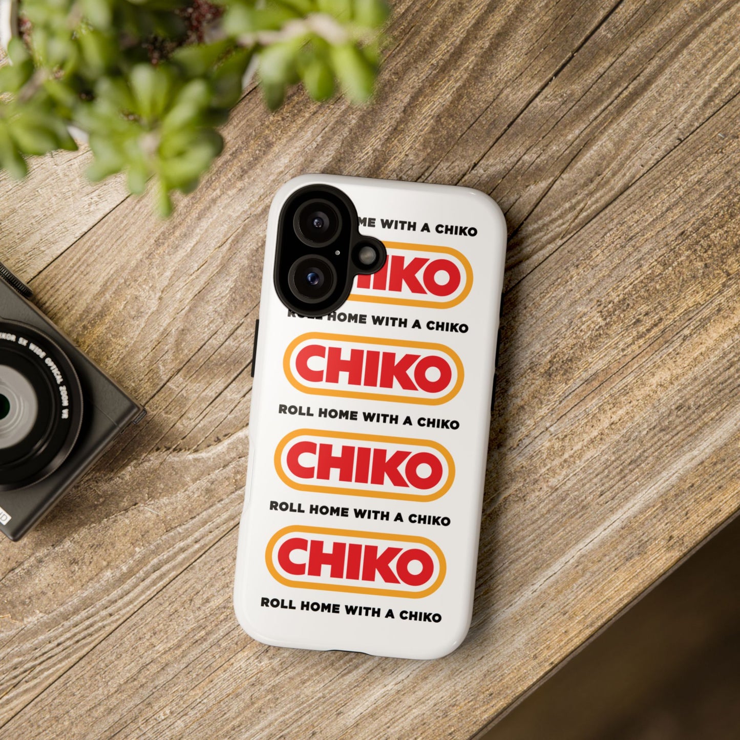 Phone Case - ROLL HOME WITH A CHIKO Tough Protective Case