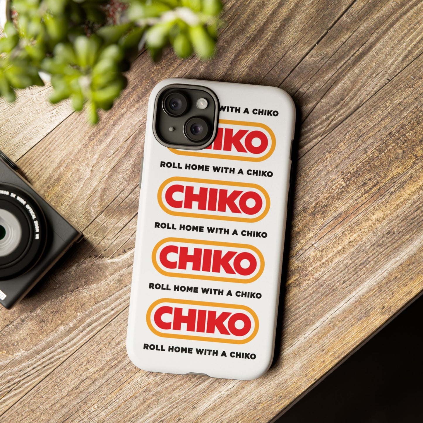 Phone Case - ROLL HOME WITH A CHIKO Tough Protective Case