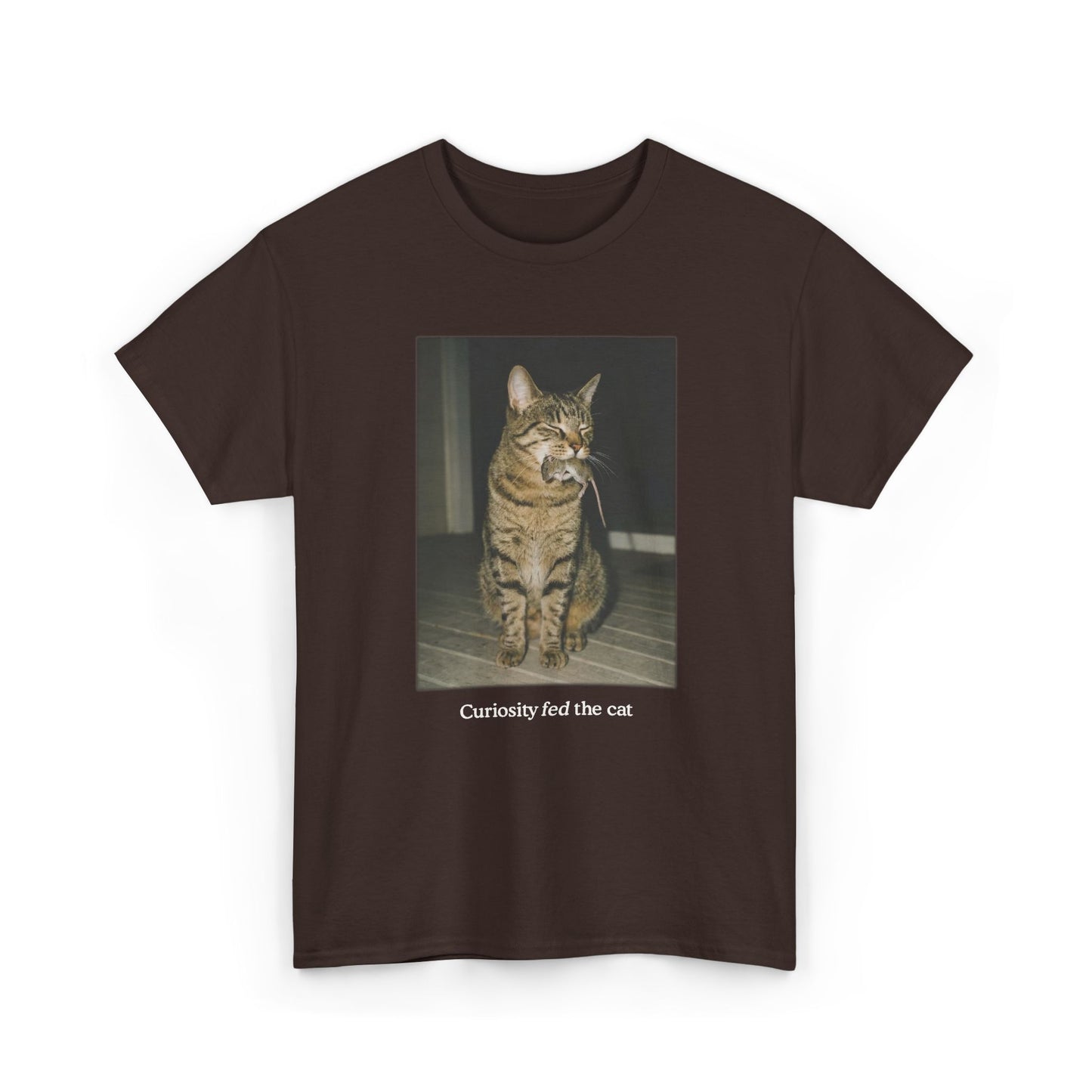 Curiosity Fed The Cat Unisex Tee