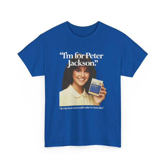 I'm For Peter Jackson Unisex Tee