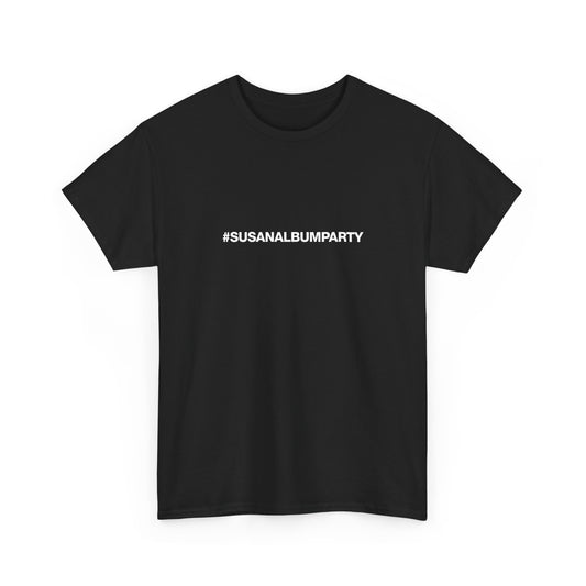 #SUSANALBUMPARTY Unisex Tee