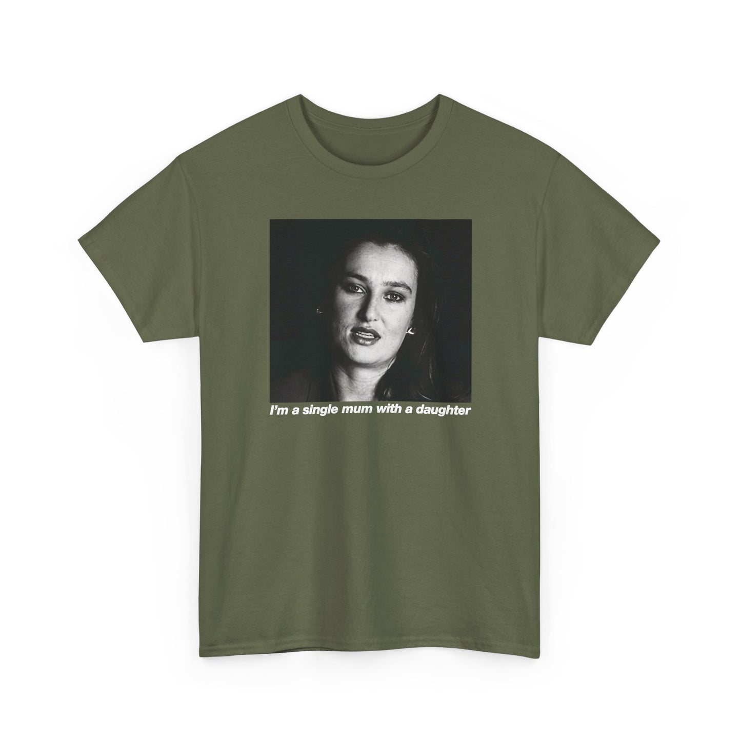 Single Mum With A Daughter Unisex Tee