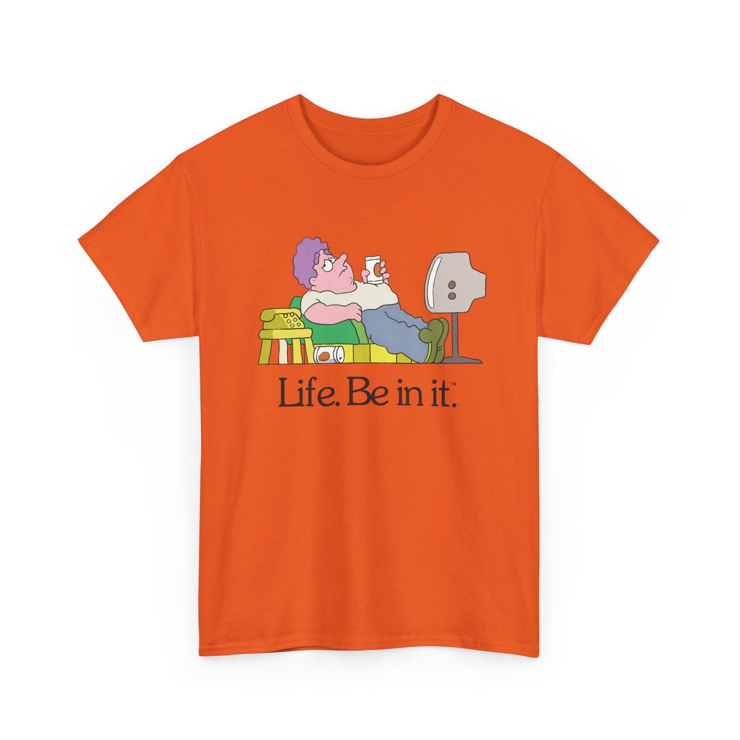 Life Be In It - Norm Unisex Tee