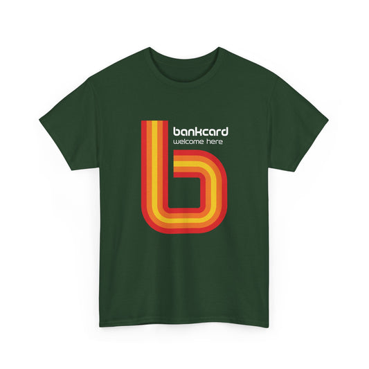 Bankcard Welcome Here Unisex Tee
