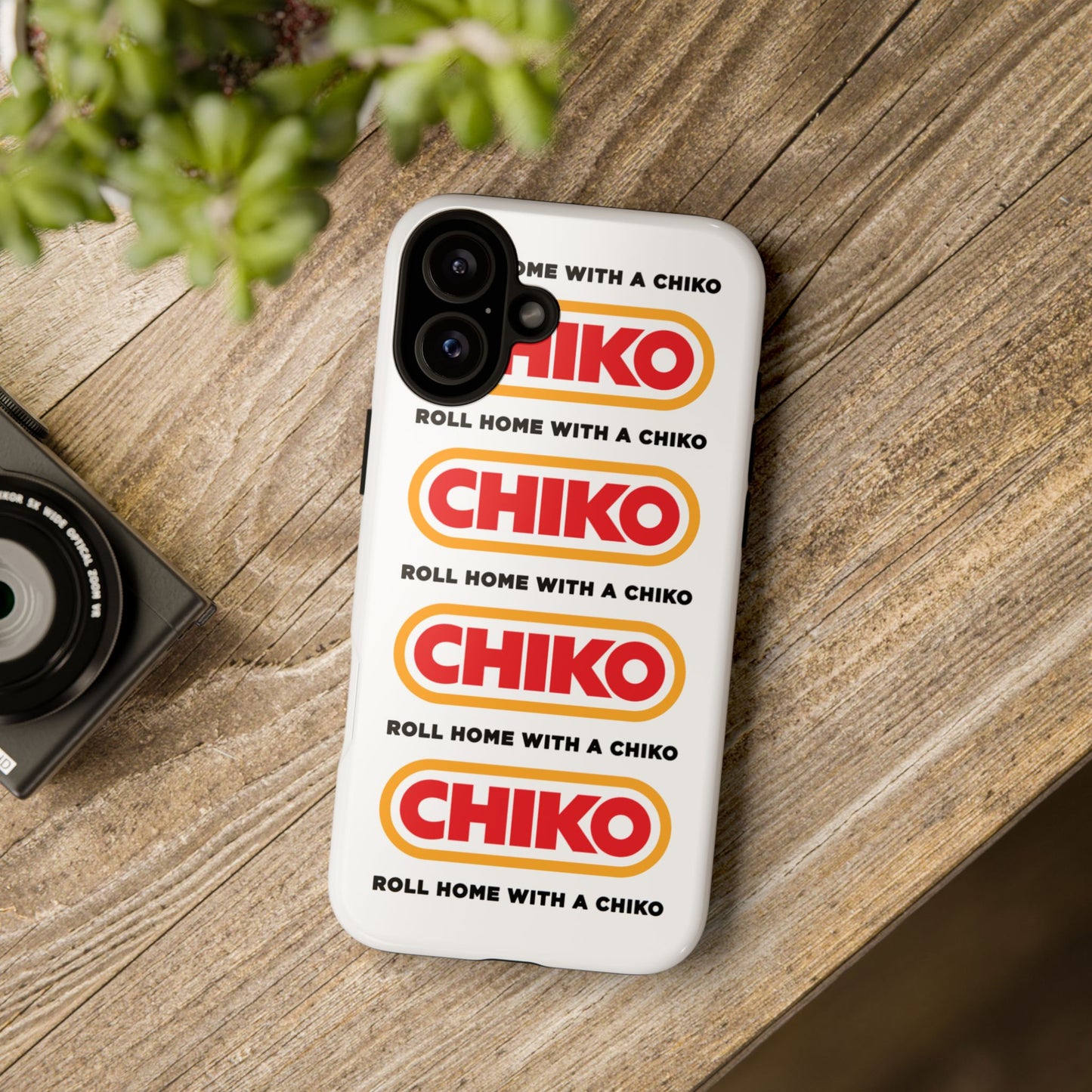 Phone Case - ROLL HOME WITH A CHIKO Tough Protective Case