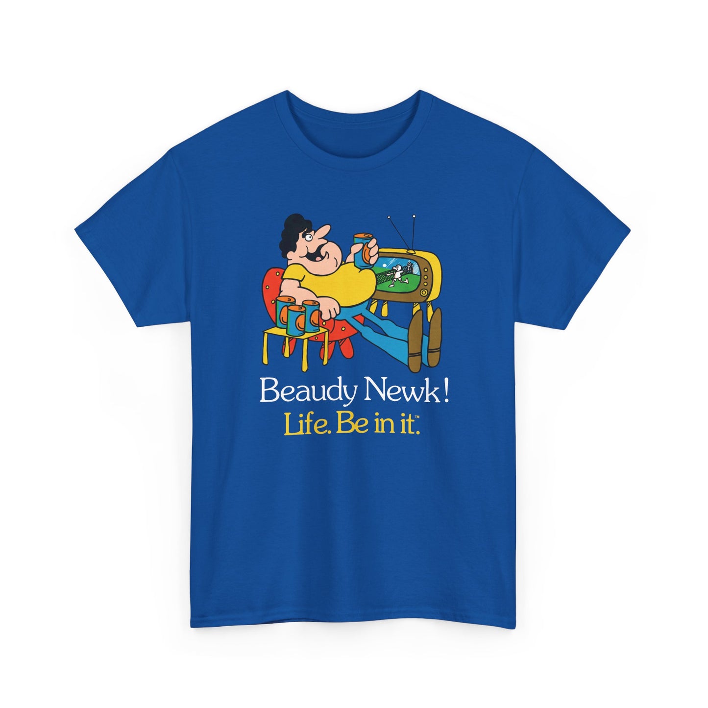 Life Be In It - Beaudy Newk Unisex Tee