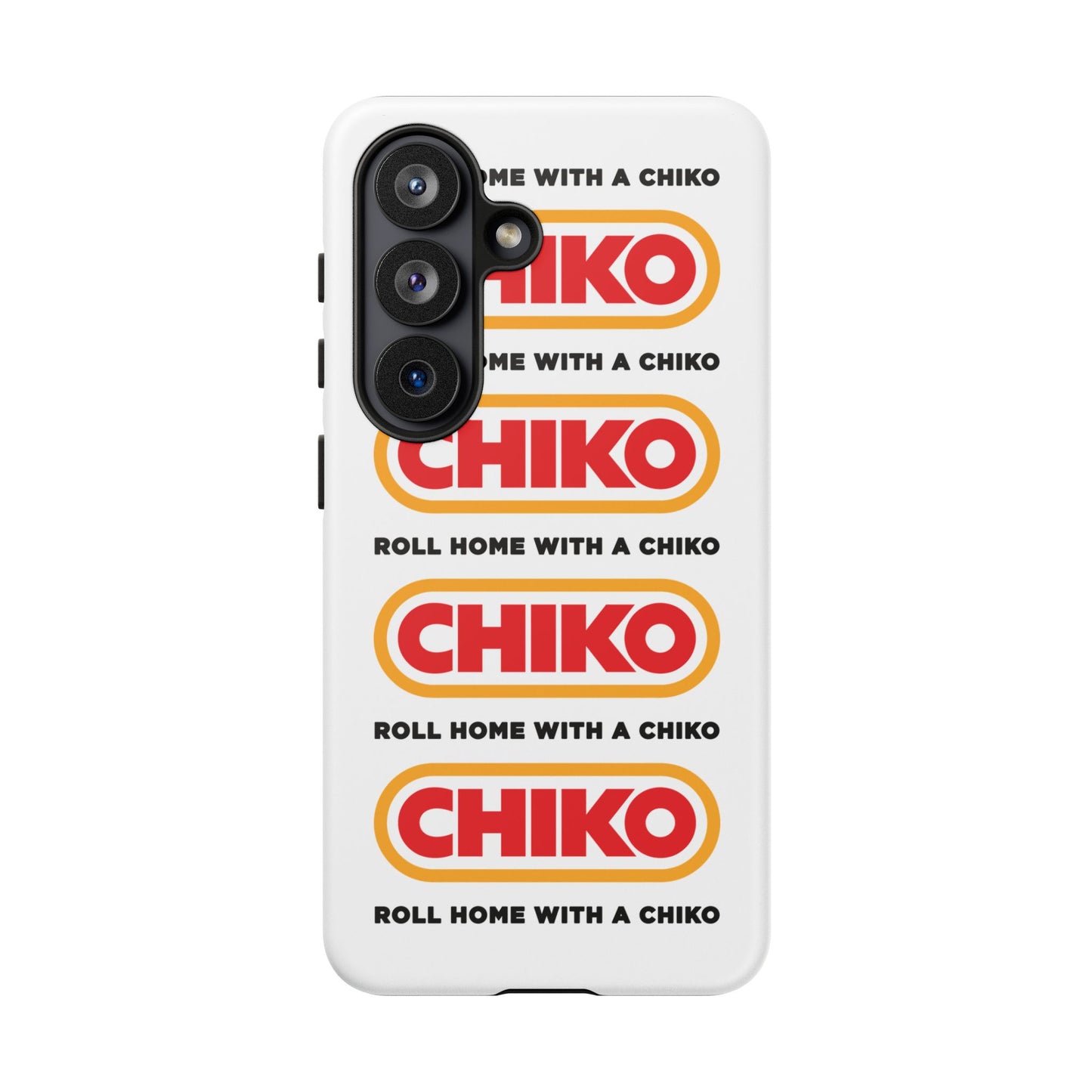 Phone Case - ROLL HOME WITH A CHIKO Tough Protective Case
