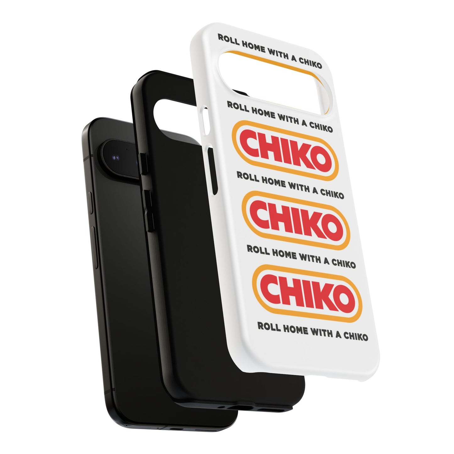 Phone Case - ROLL HOME WITH A CHIKO Tough Protective Case
