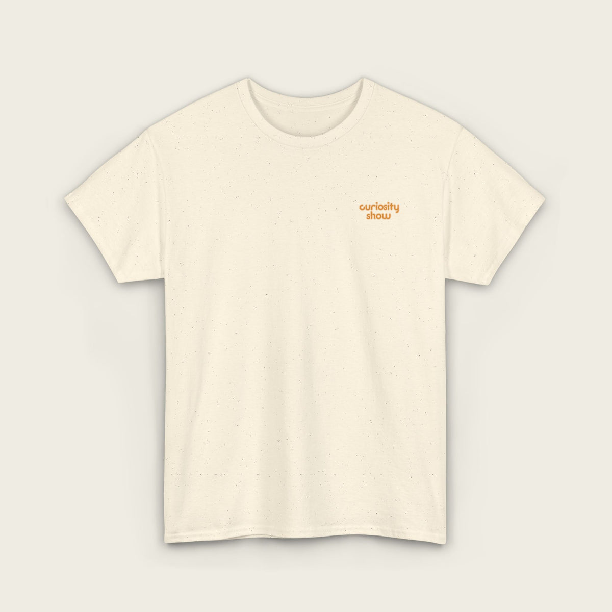 Curiosity Show BACKPRINT Unisex Tee