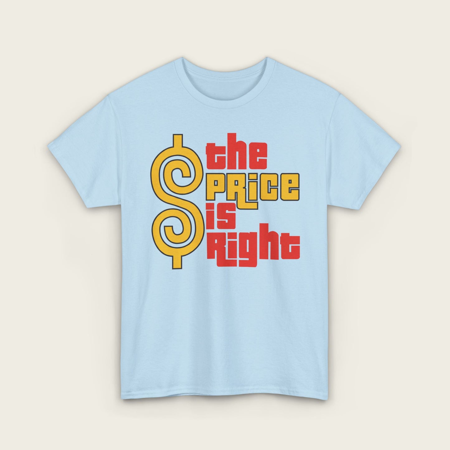The Price Is Right Unisex Tee