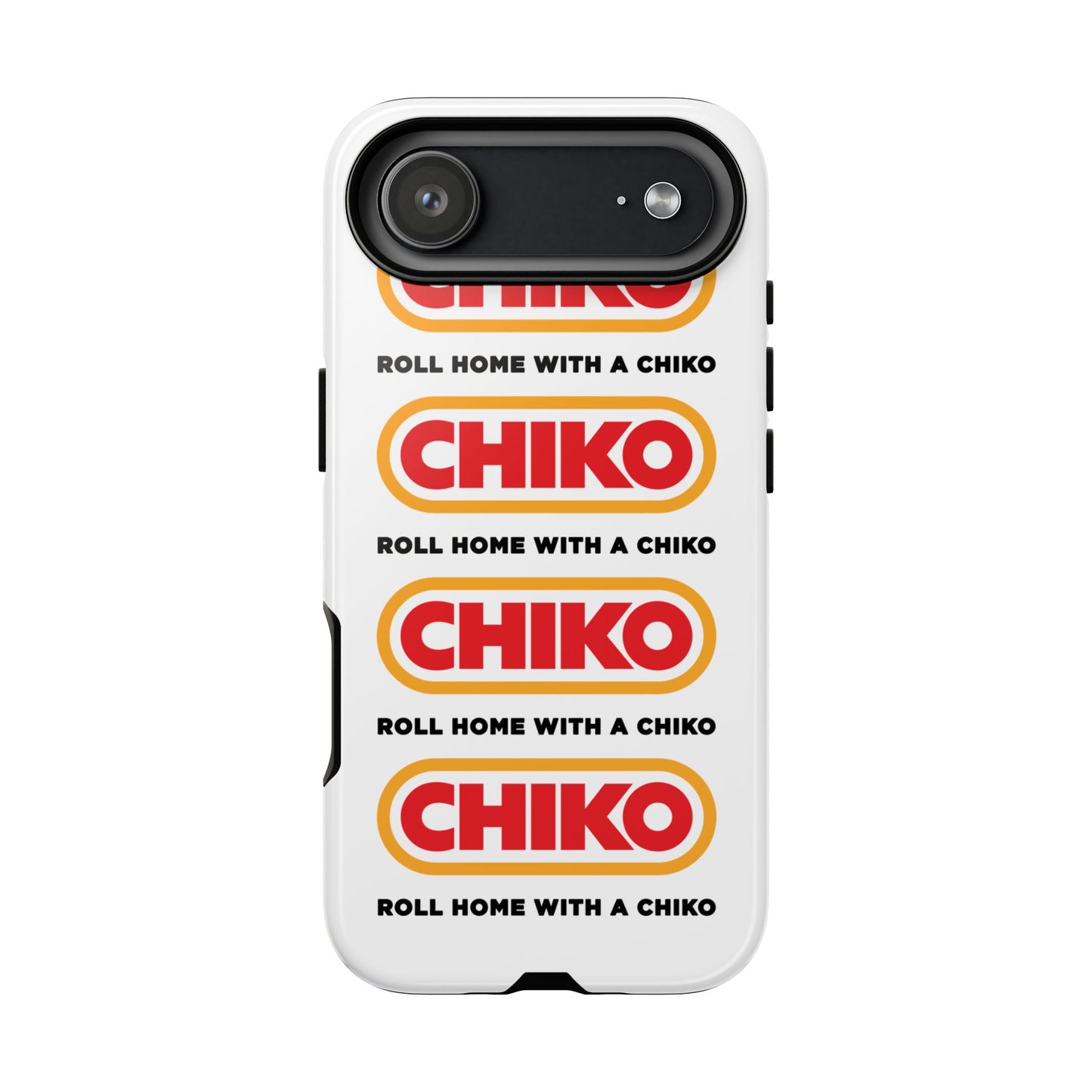 Phone Case - ROLL HOME WITH A CHIKO Tough Protective Case
