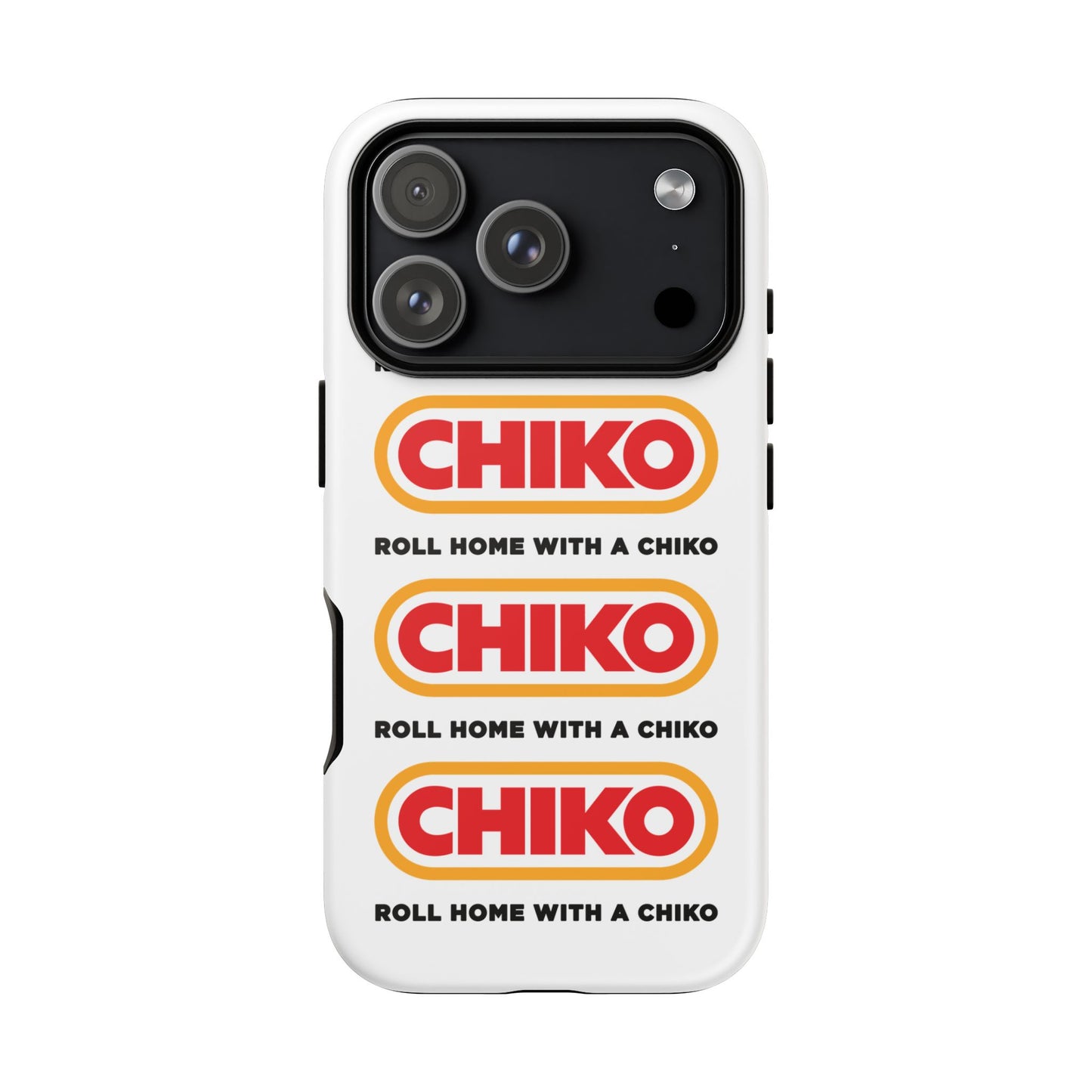 Phone Case - ROLL HOME WITH A CHIKO Tough Protective Case