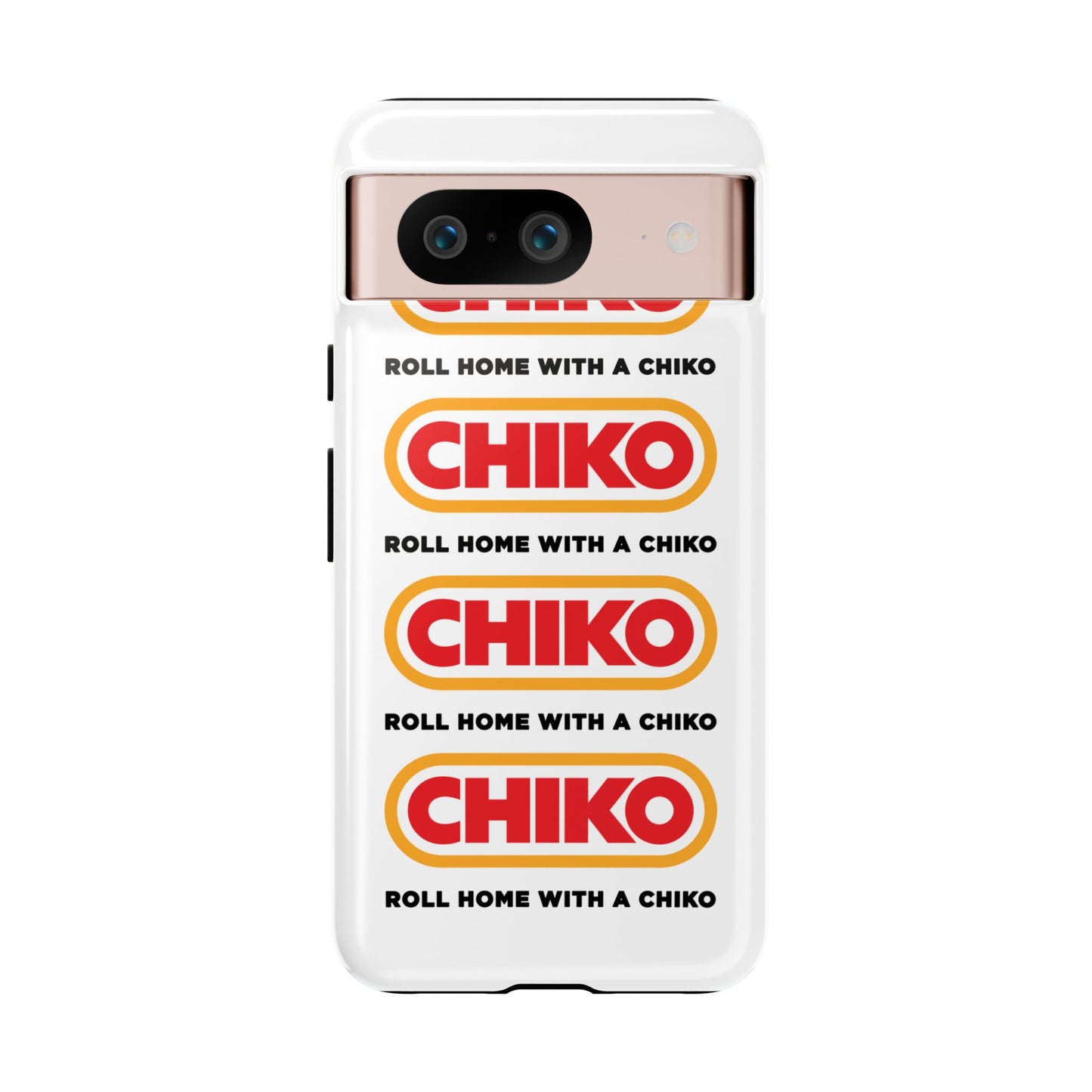 Phone Case - ROLL HOME WITH A CHIKO Tough Protective Case