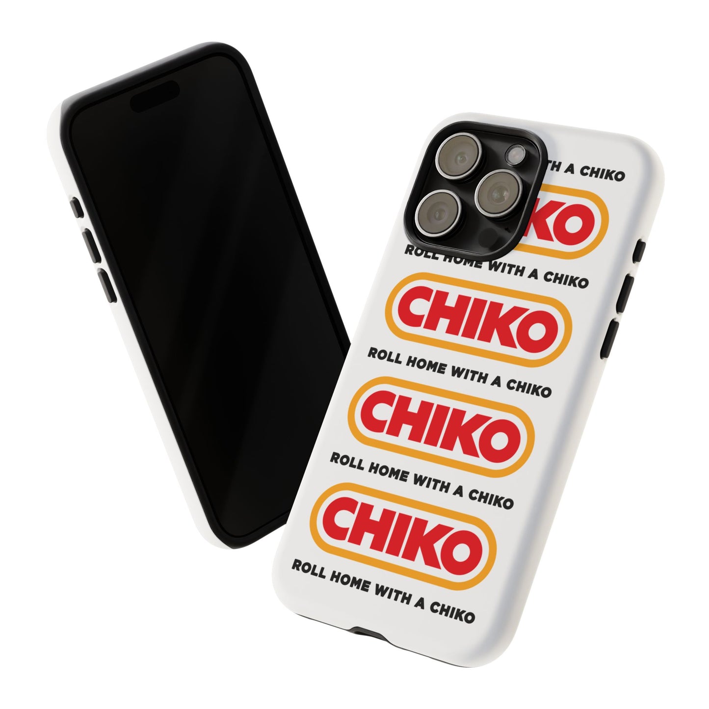 Phone Case - ROLL HOME WITH A CHIKO Tough Protective Case