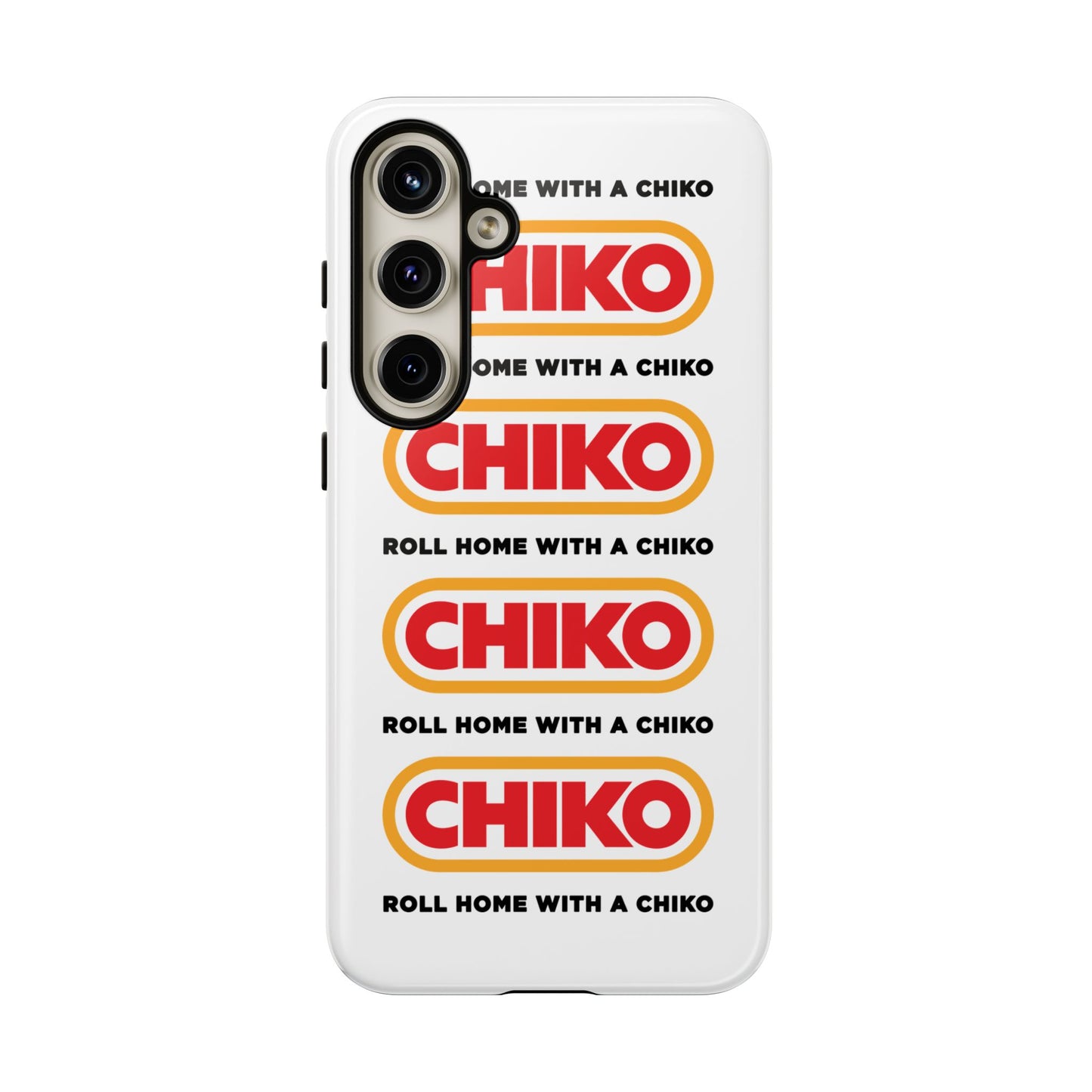 Phone Case - ROLL HOME WITH A CHIKO Tough Protective Case