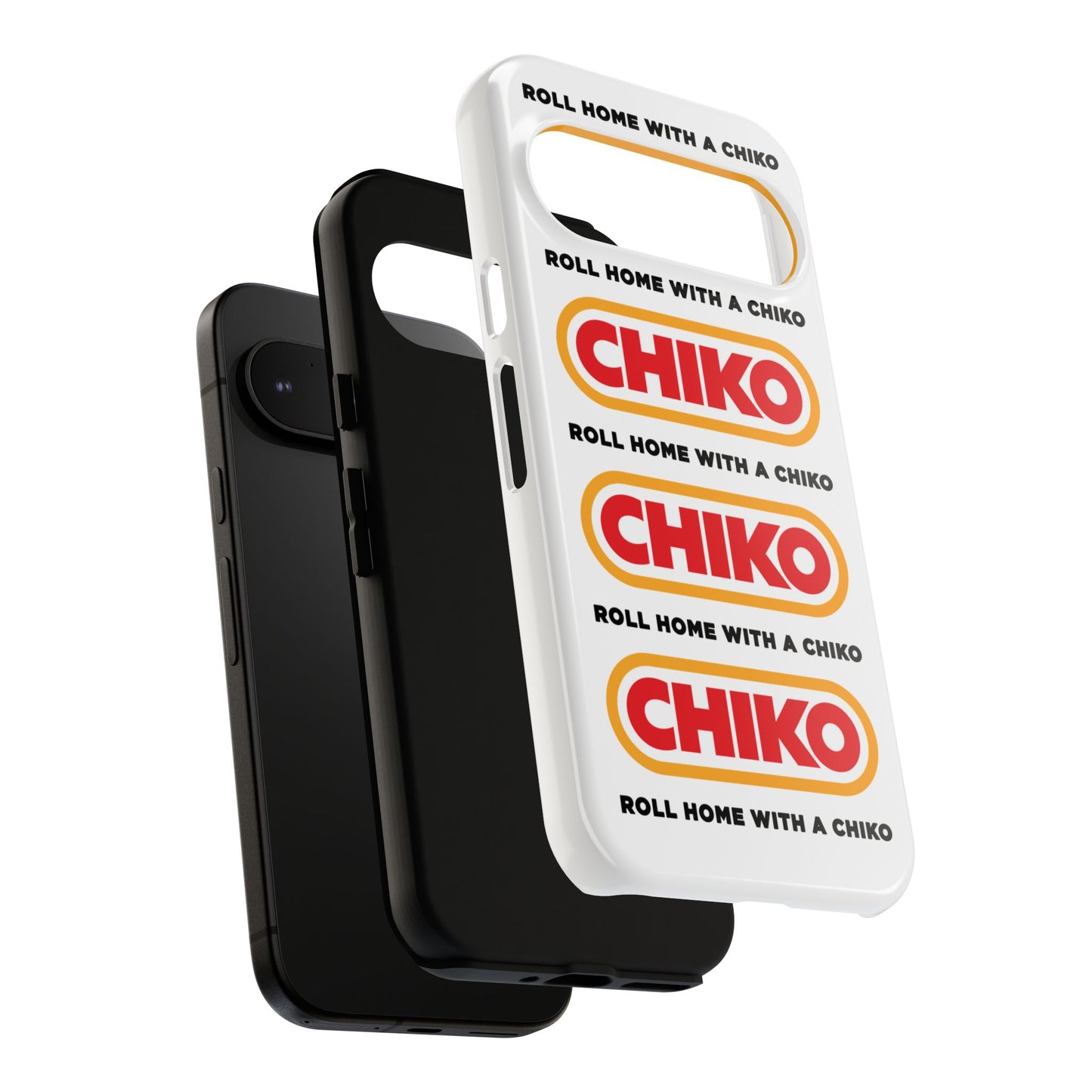 Phone Case - ROLL HOME WITH A CHIKO Tough Protective Case