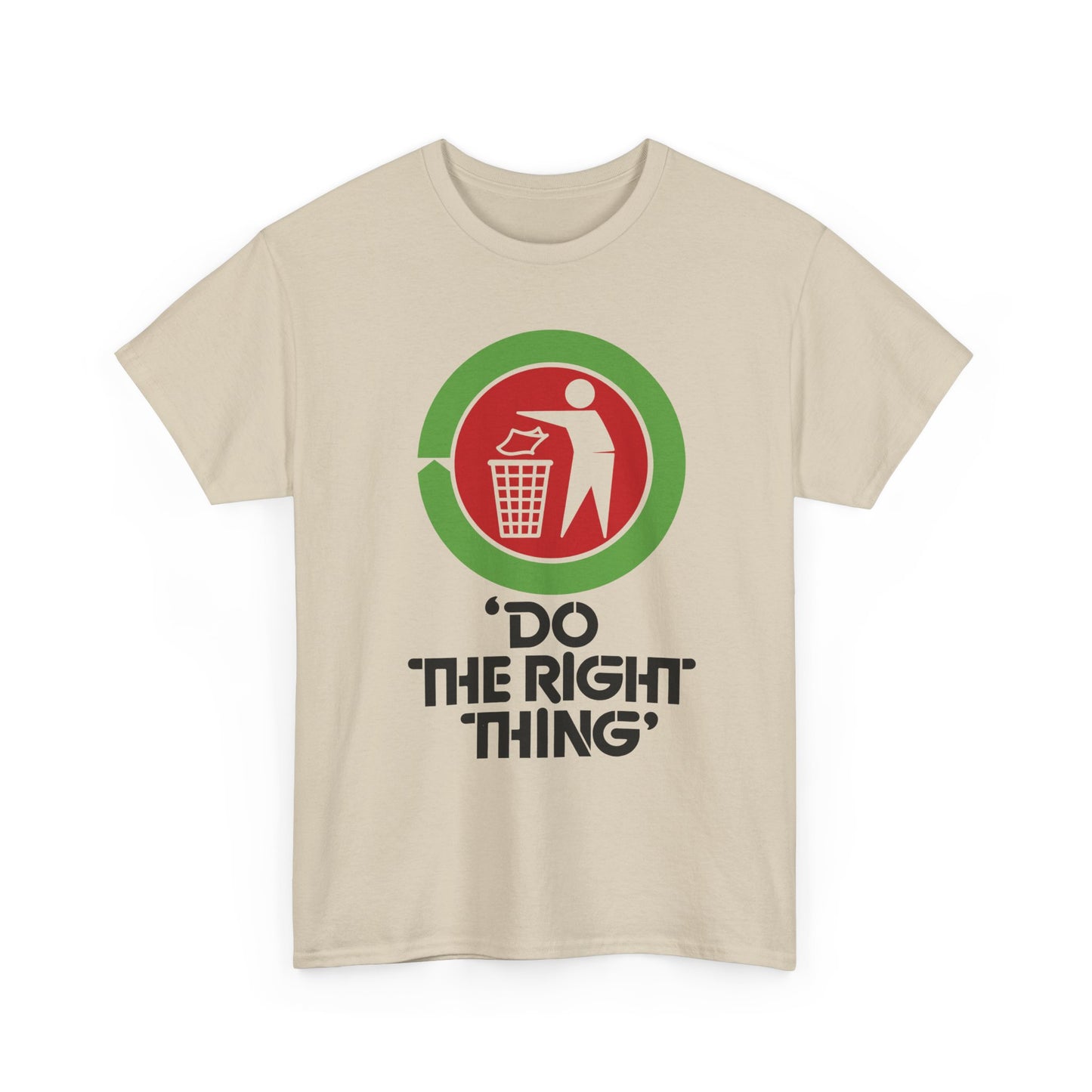 Do The Right Thing Unisex Tee