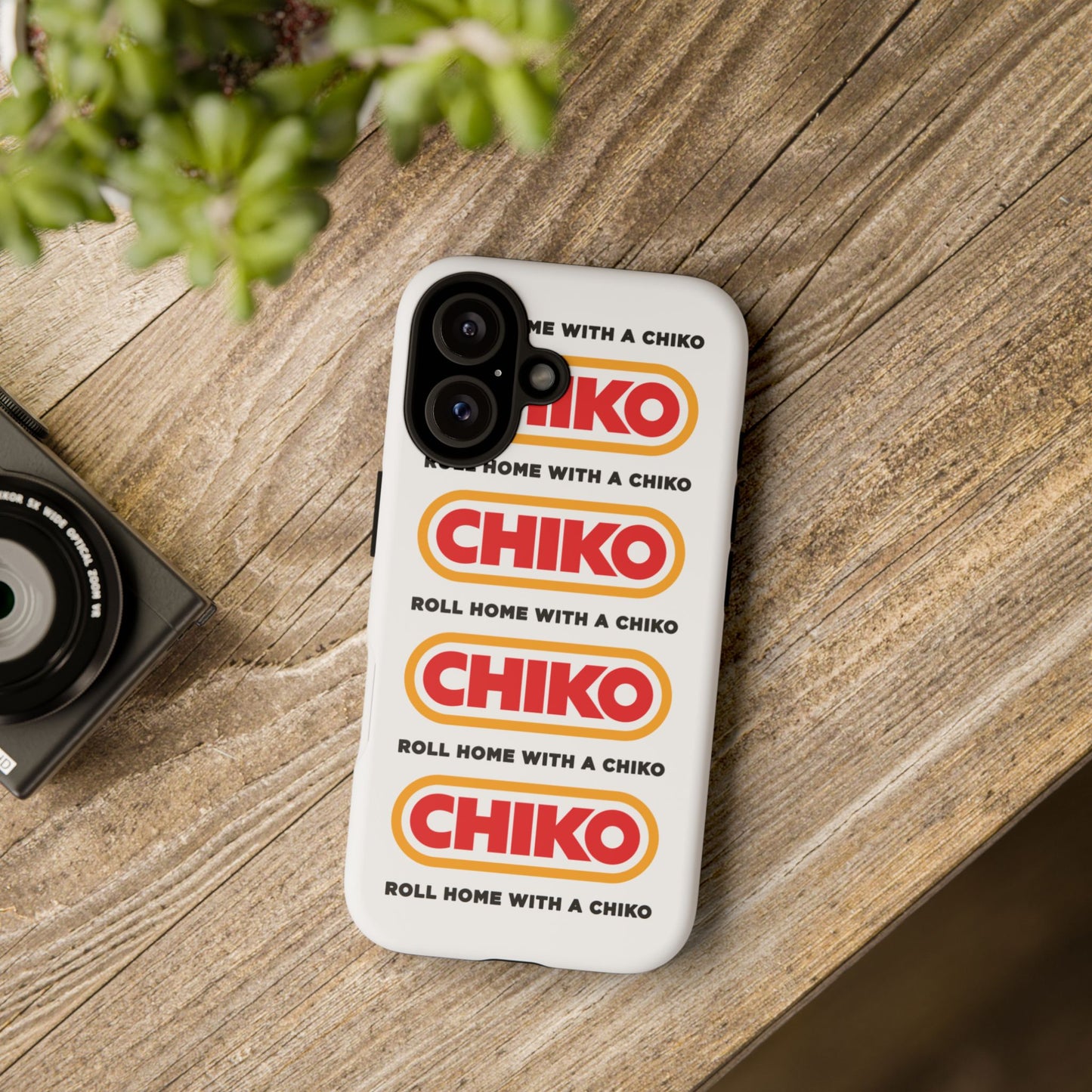 Phone Case - ROLL HOME WITH A CHIKO Tough Protective Case
