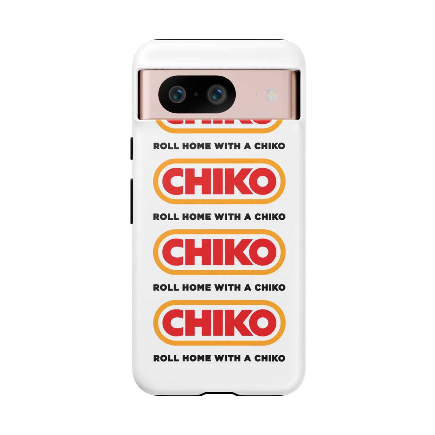 Phone Case - ROLL HOME WITH A CHIKO Tough Protective Case