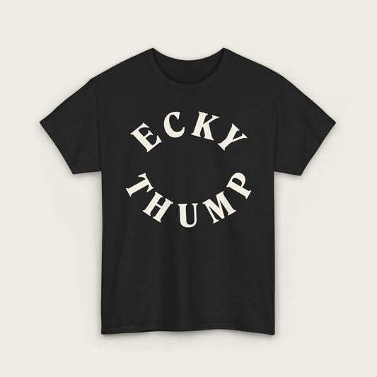 ECKY THUMP Unisex Tee