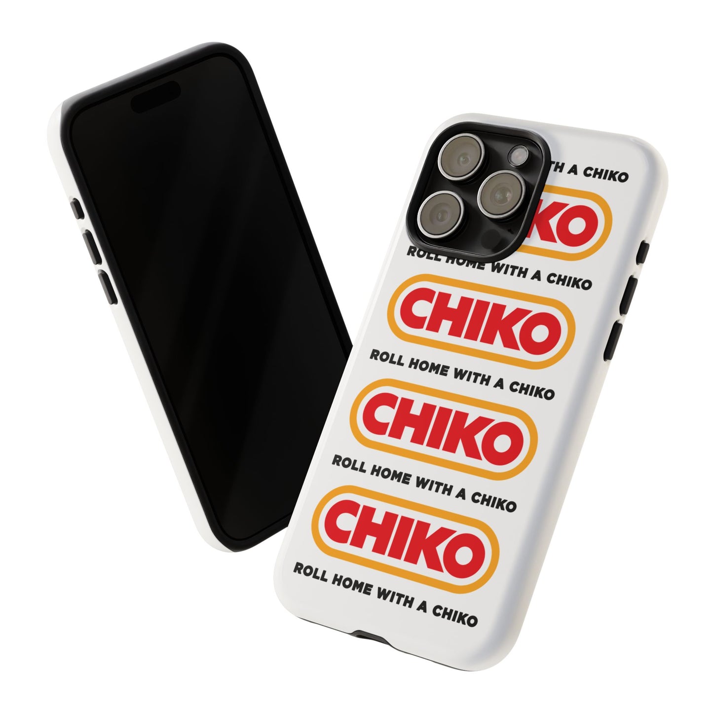 Phone Case - ROLL HOME WITH A CHIKO Tough Protective Case