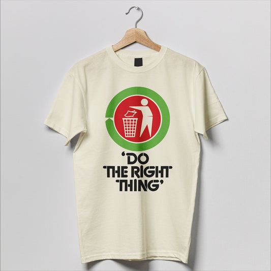 Do The Right Thing Unisex Tee