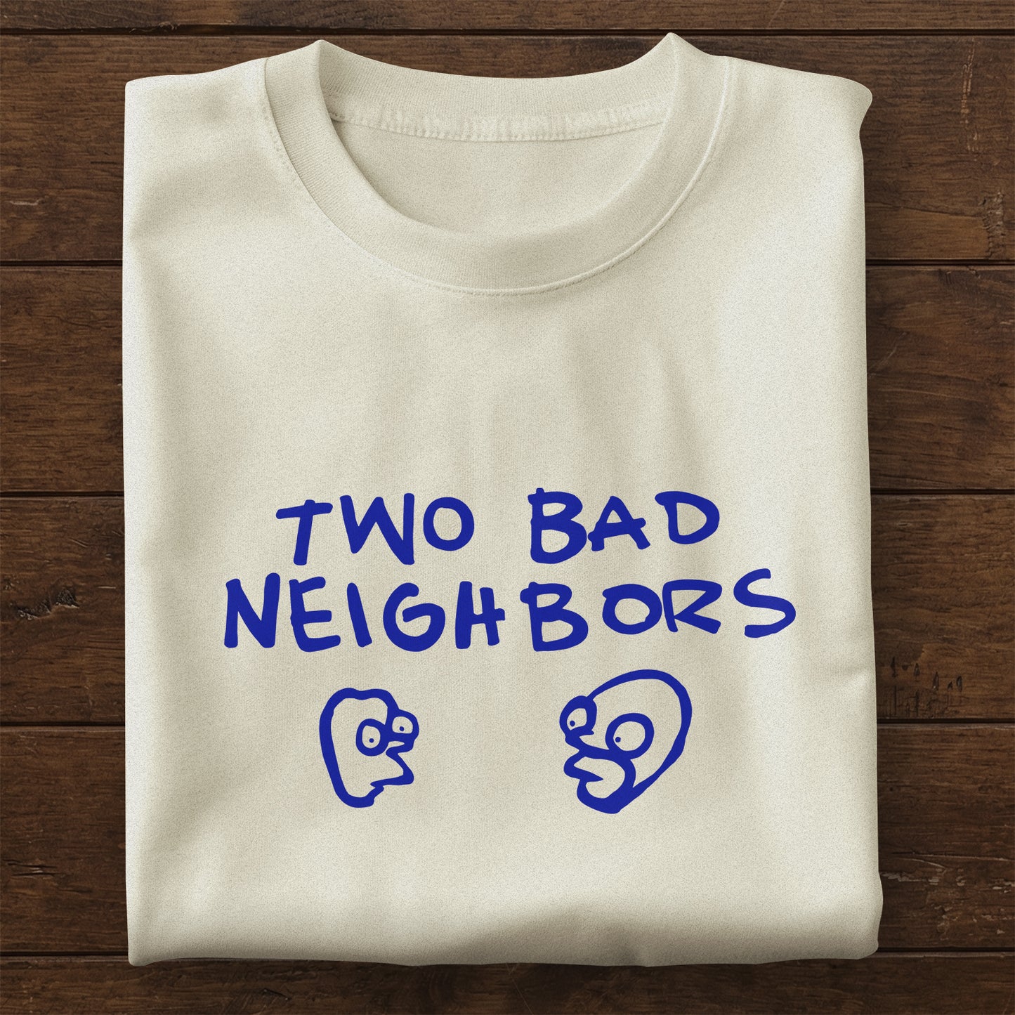 Two Bad Neighbors Unisex Tee