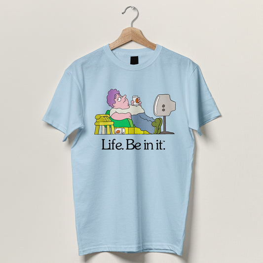 Life Be In It - Norm Unisex Tee